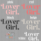 Lover Girl (tshirt/hoodie/sweatshirt/longsleeve)